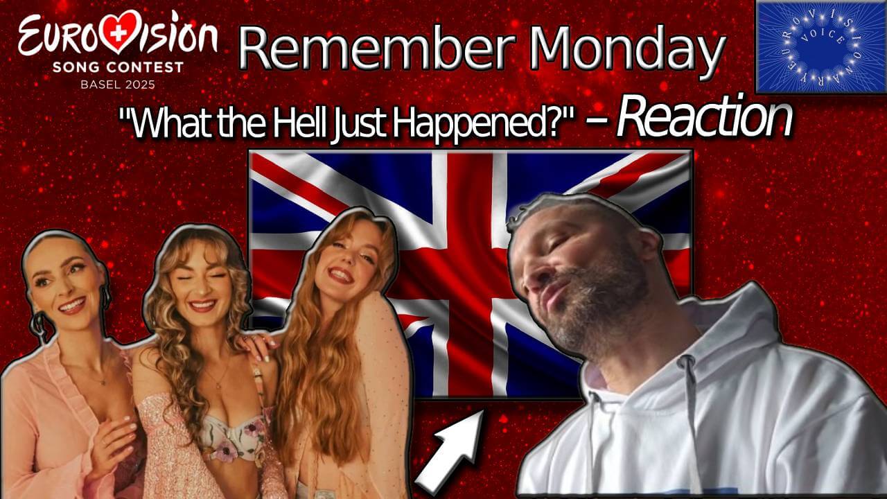EurovisionaryVoice and Remember Monday from the UK at the ESC 2025