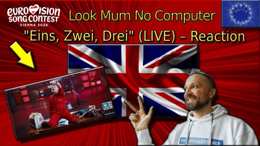 Look Mum No Computer Eins Zwei Drei from the United Kingdom and EurovisionaryVoice & Janusz Jacek Siwiorek at the ESC 2026